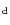 ${_{\rm d}}$