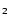$\mathsf{_{2}}$