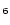 $_{\bf 6}$