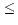 $\,{\le}\,$