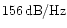 $156\,{\rm
dB}/{\rm Hz}$